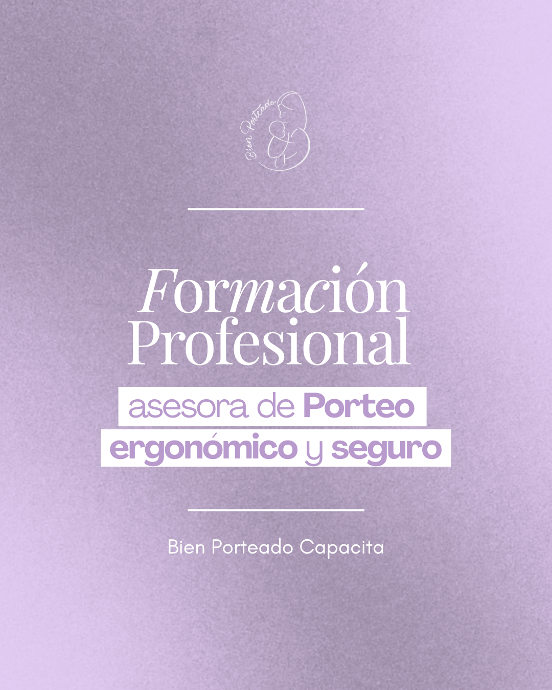 Formación Certificada de Asesoras en Porteo Ergonómico y Seguro